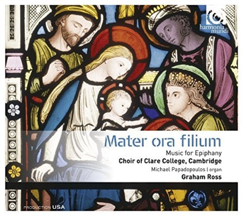 Mater Ora Filium - Music For Epiphany