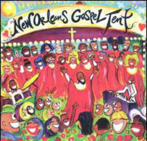 New Orleans Gospel Tent - New Orleans Gospel Tent
