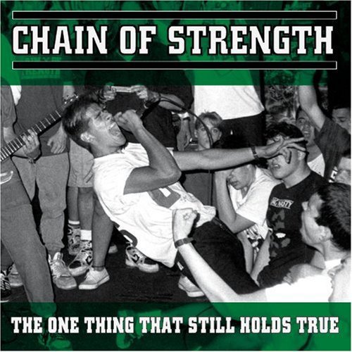 Chain Of Strength - One Thing That Still Holds True vinyl record cover