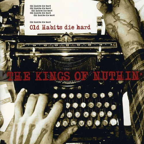 Kings Of Nuthin - Old Habits Die Hard vinyl record cover