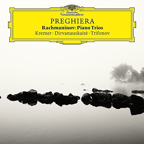 Kremer / Trifonov / Dirvanauskaite - Preghiera - Rachmaninov Piano Trios vinyl record cover