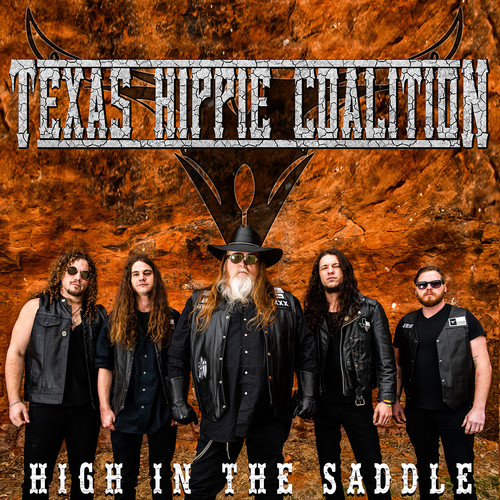 Texas Hippie Coalition - High In The Saddle