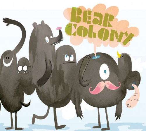 Bear Colony - We Came Here to Die