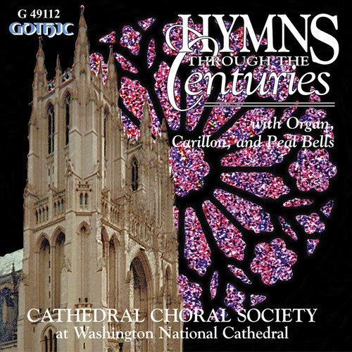 Cathedral Choral Society Orchestra - Hymns Through the Centuries
