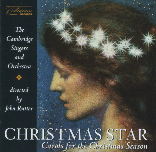 JOHN RUTTER - Christmas Star: Carols for the Christmas Season