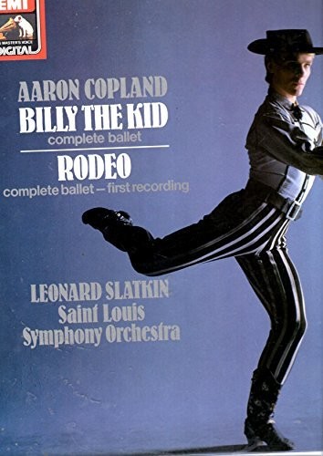Aaron Copeland: Billy the Kid / Rodeo
