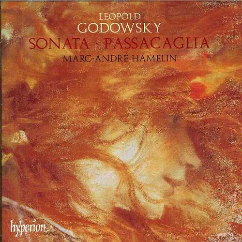 L. GODOWSKY - Sonata & Passacaglia