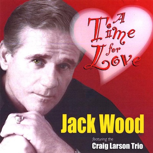 Jack Wood - Time for Love
