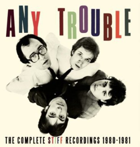 Complete Stiff Recordings 1980 - 1981