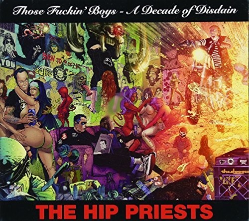 Those Fuckin' Boys - A Decade Of Disdain