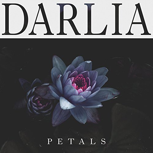 Darlia - Petals vinyl record cover