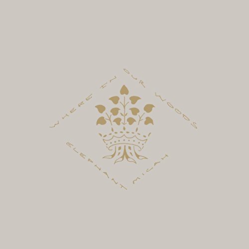 Elephant Micah - Where In Our Woods vinyl record cover