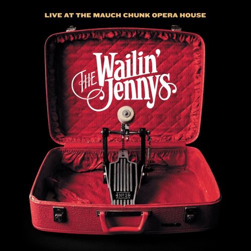 The Wailin' Jennys - Live at the Mauch Opera House vinyl record cover