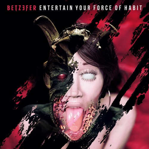 Betzefer - Entertain Your Force Of Habit vinyl record cover