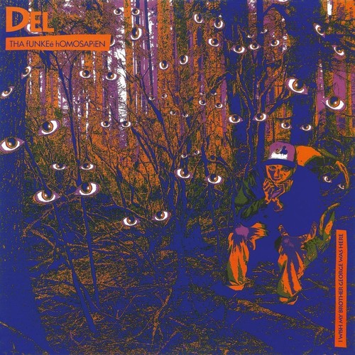 Del Tha Funkee Homosapien - I Wish My Brother George Was Here vinyl record cover
