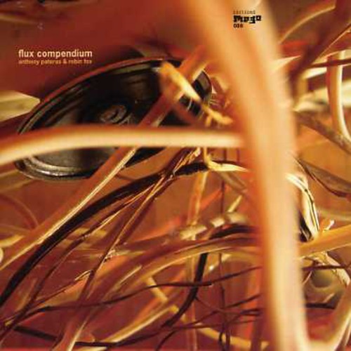 Anthony Pateras - Flux Compendium