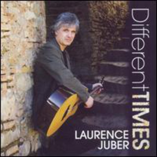 Laurence Juber - Different Times