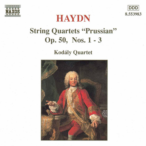 Kodaly Quartet - String Quartets Prussian Op 50 1-3