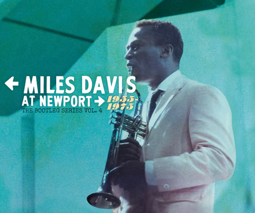 Miles Davis At Newport 1955-1975: The Bootleg Series Vol. 4