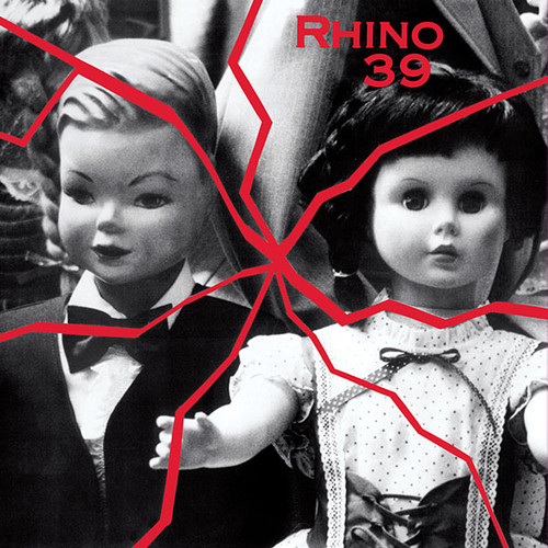 Rhino 39 - Rhino 39 vinyl record cover