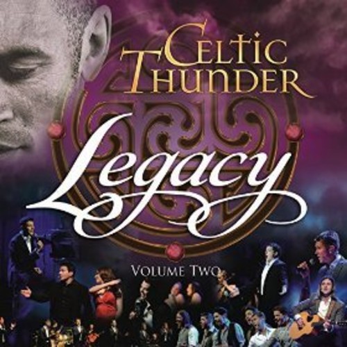 Celtic Thunder - Legacy: Volume Two