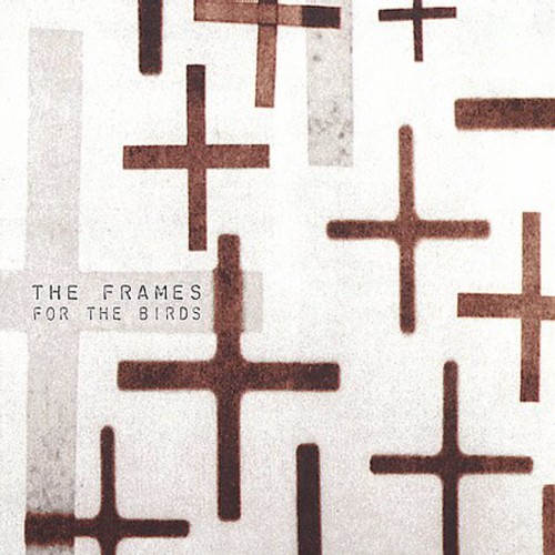 The Frames - For the Birds vinyl record cover
