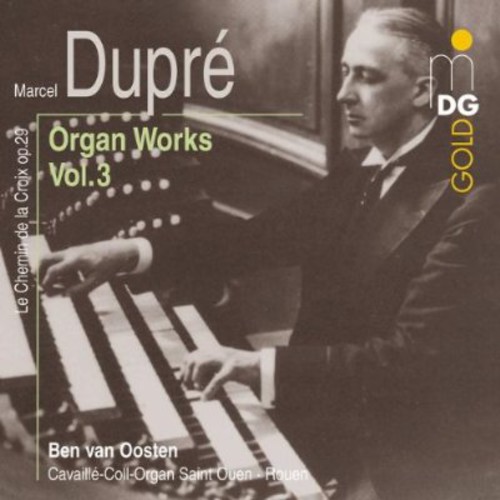M. DUPRE - Complete Organ Works 3