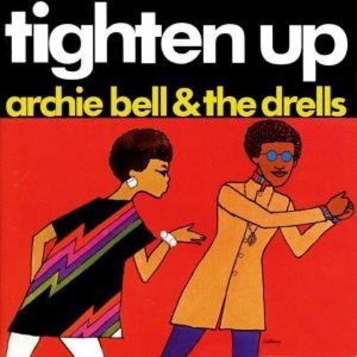 Archie Bell & Drells - Tighten Up vinyl record cover