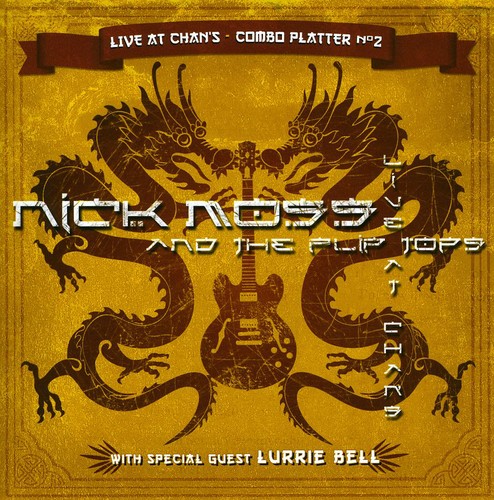Nick Moss & The Flip Tops - Live at Chans Combo Platter 2