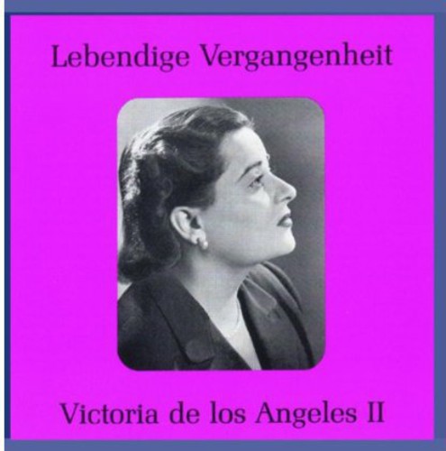 Legendary Voices 2: Victoria de Los Angeles