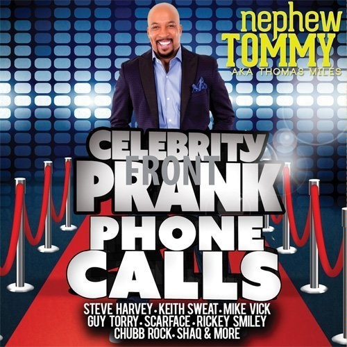 Nephew Tommy - Celebrity Prank Phone Calls vinyl record cover