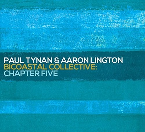 Paul Tynan / Lington,Aaron - Bicoastal Collective: Chapter Five vinyl record cover
