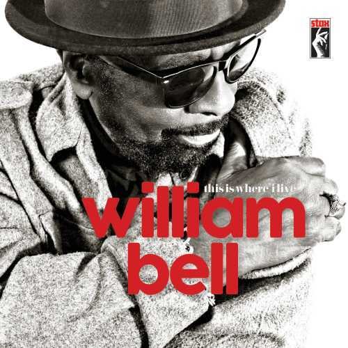 William Bell - This Is Where I Live vinyl record cover