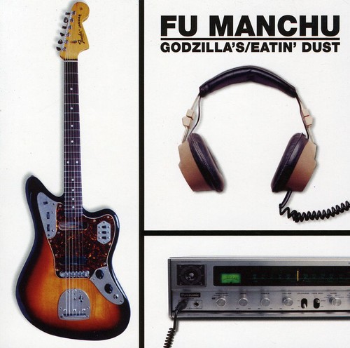 Fu Manchu - Godzilla's Eatin Dust vinyl record cover
