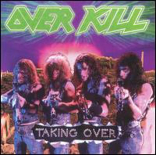 Overkill - Taking Over