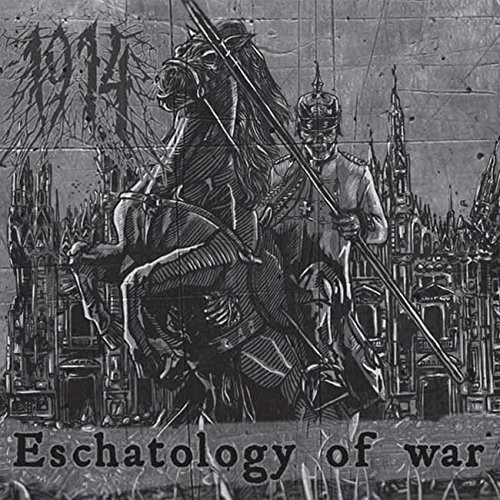 1914 - Eschatology Of War vinyl record cover