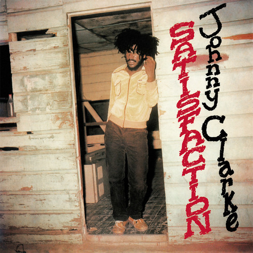 Johnny Clarke - Satisfaction vinyl record cover
