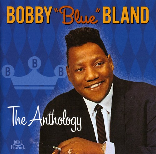 Bobby Bland Blue - The Anthology vinyl record cover