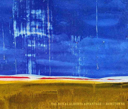 The Rural Alberta Advantage - Hometowns vinyl record cover