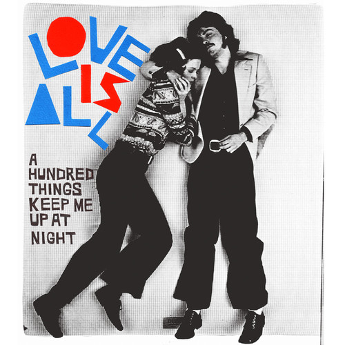 Love Is All - A Hundred Things Keep Me Up At Night vinyl record cover