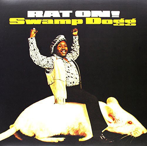 Swamp Dogg - Rat On!