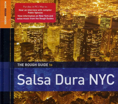 The Rough Guide To Salsa Dura NYC