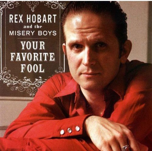 Hobart/Misery Boys - Your Favorite Fool