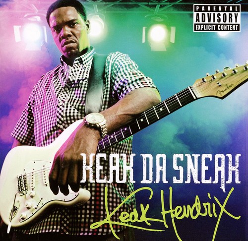 Keak Da Sneak - Keak Hendrix