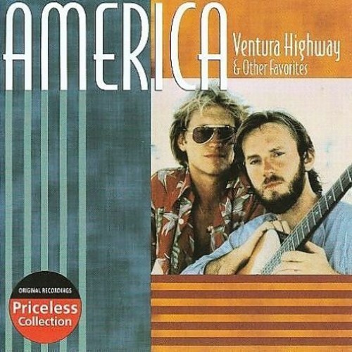 Ventura Highway & Other Favorites