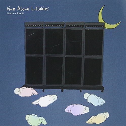 Dine Alone Lullabies