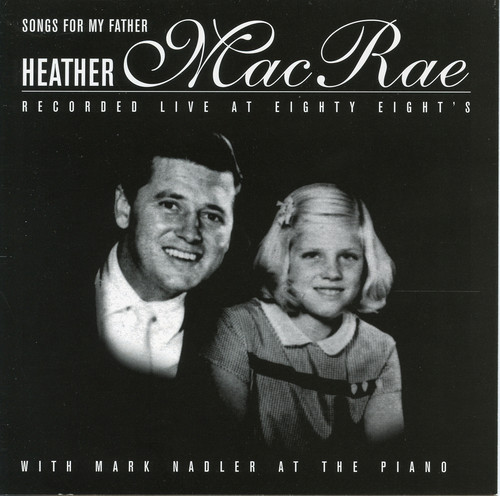 Heather MacRae - Songs for My Father