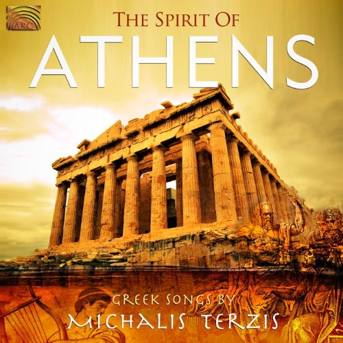 Michalis Terzis - Spirit of Athens: Greek Songs By Michalis Terzis