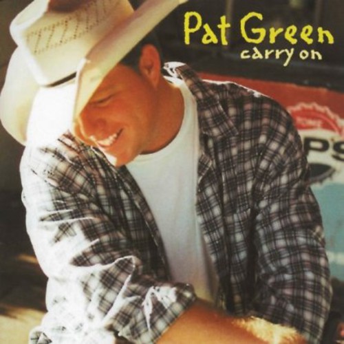 Pat Green - Carry on vinyl record cover