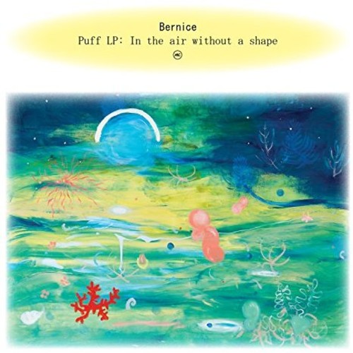 Bernice - Puff: In The Air Without A Shape vinyl record cover